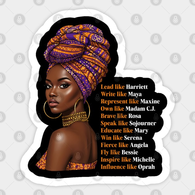 Black Women Leaders Design – Inspirational Quote Tee, African American History Shirt, Empowerment Gift for Women Sticker by UrbanLifeApparel